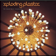 Xploding Plastix- The Donca Matic Singalongs