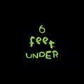 Six Feet Under