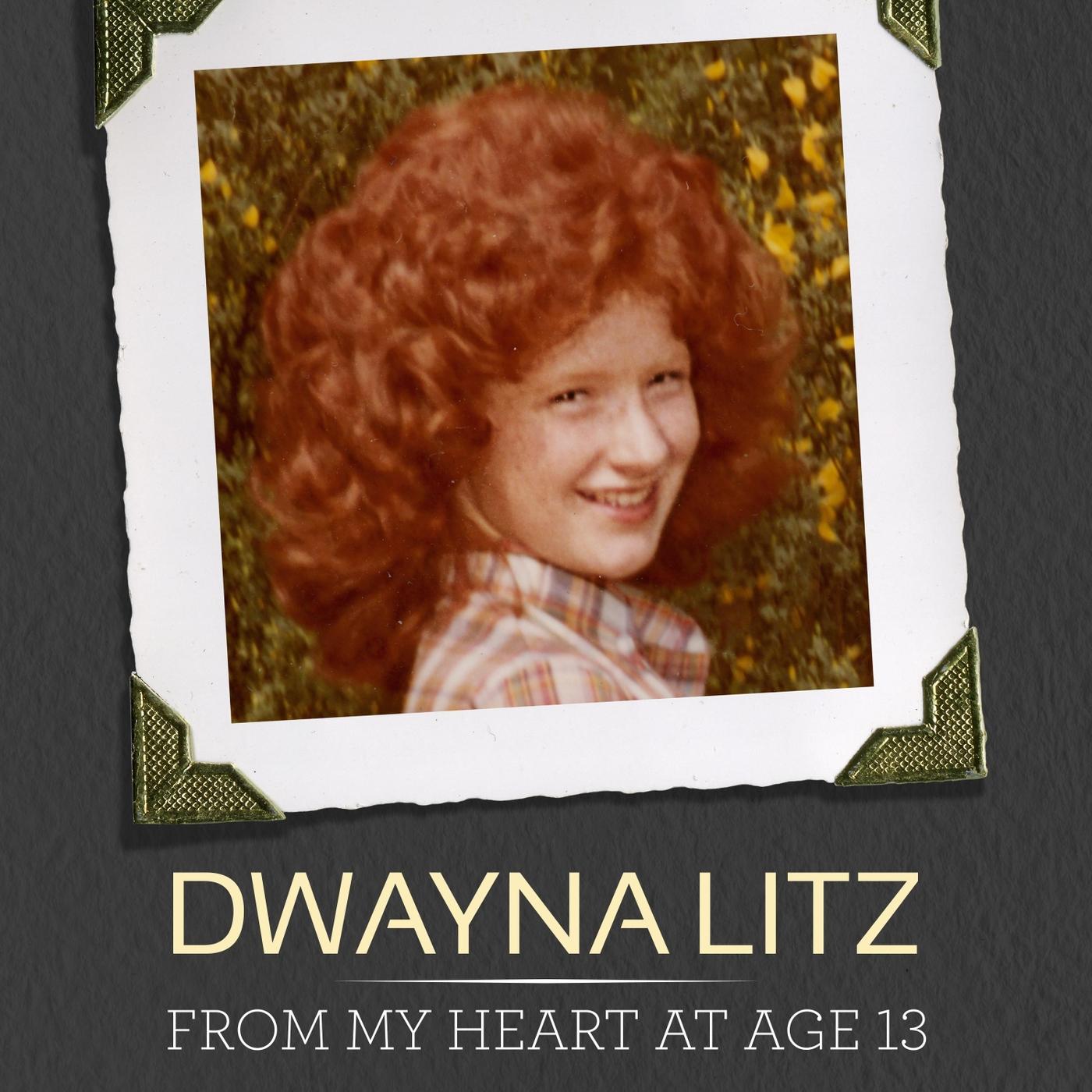 From My Heart at Age 13