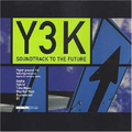 Y3K: Soundtrack to the Future