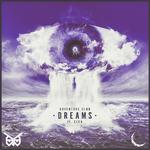 Dreams (NIGHTOWLS X Fransis Derelle Remix)专辑