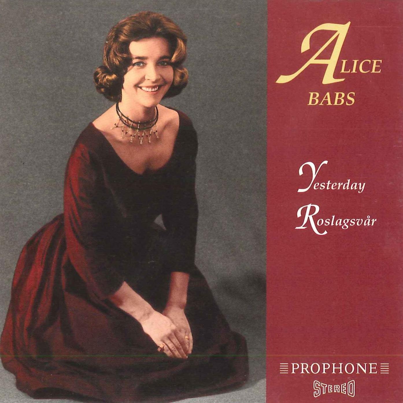 BABS, Alice: Yesterday (1966-1975)