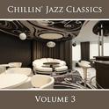 Chillin' Jazz Classics (Vol. 3)专辑