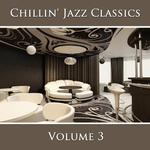 Chillin' Jazz Classics (Vol. 3)专辑