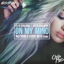 On My Mind (INSTRUM & CHRIS MEID Remix) [Sofia Karlberg Cover]专辑