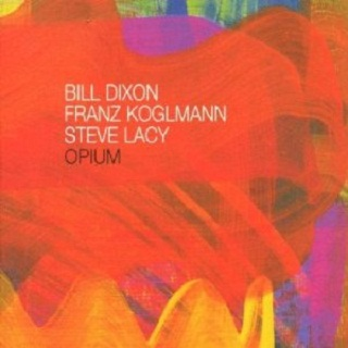 Bill Dixon - Der Vogel / Opium