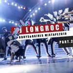 BBOYS&BGIRLS MIXTAPE2019 DJ LONGROC专辑