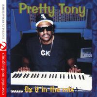 原版伴奏   Pretty Tony - Fix It In The Mix (instrumental)无和声