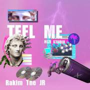 Panta.Q-Feel ME（刘杨桐然 / Rakim The JR remix）