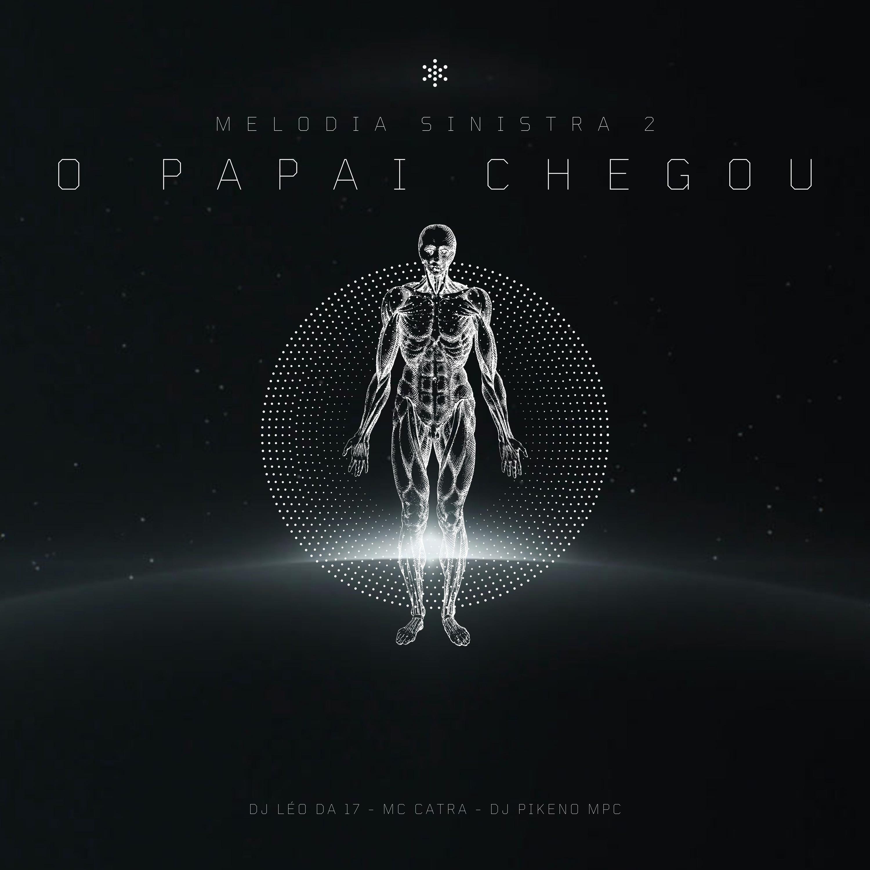 Melodia Sinistra 2 - O Papai Chegou