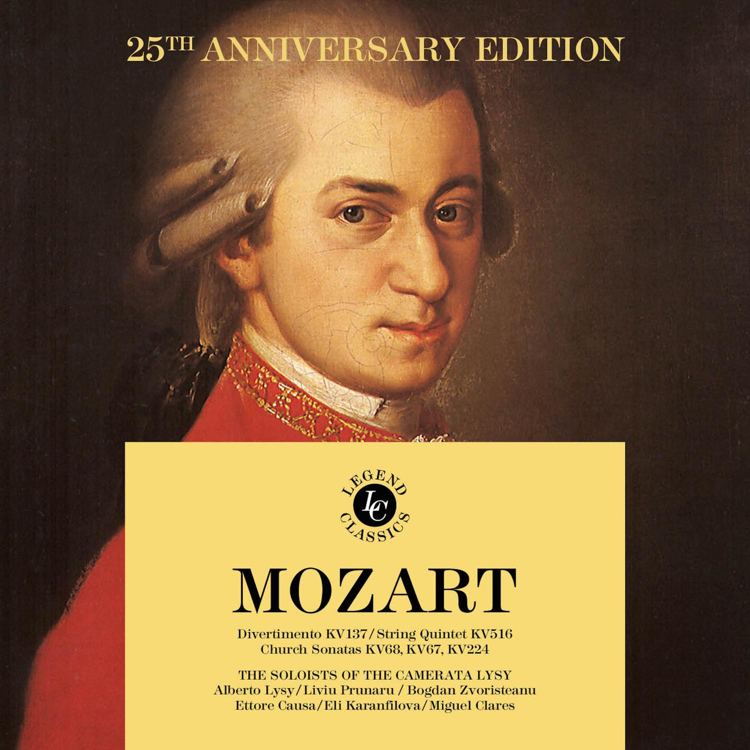 W. A. Mozart - 25th Anniversary Edition: Divertimento KV137 - Church Sonatas KV68, KV67, KV224 - String Quintet KV516