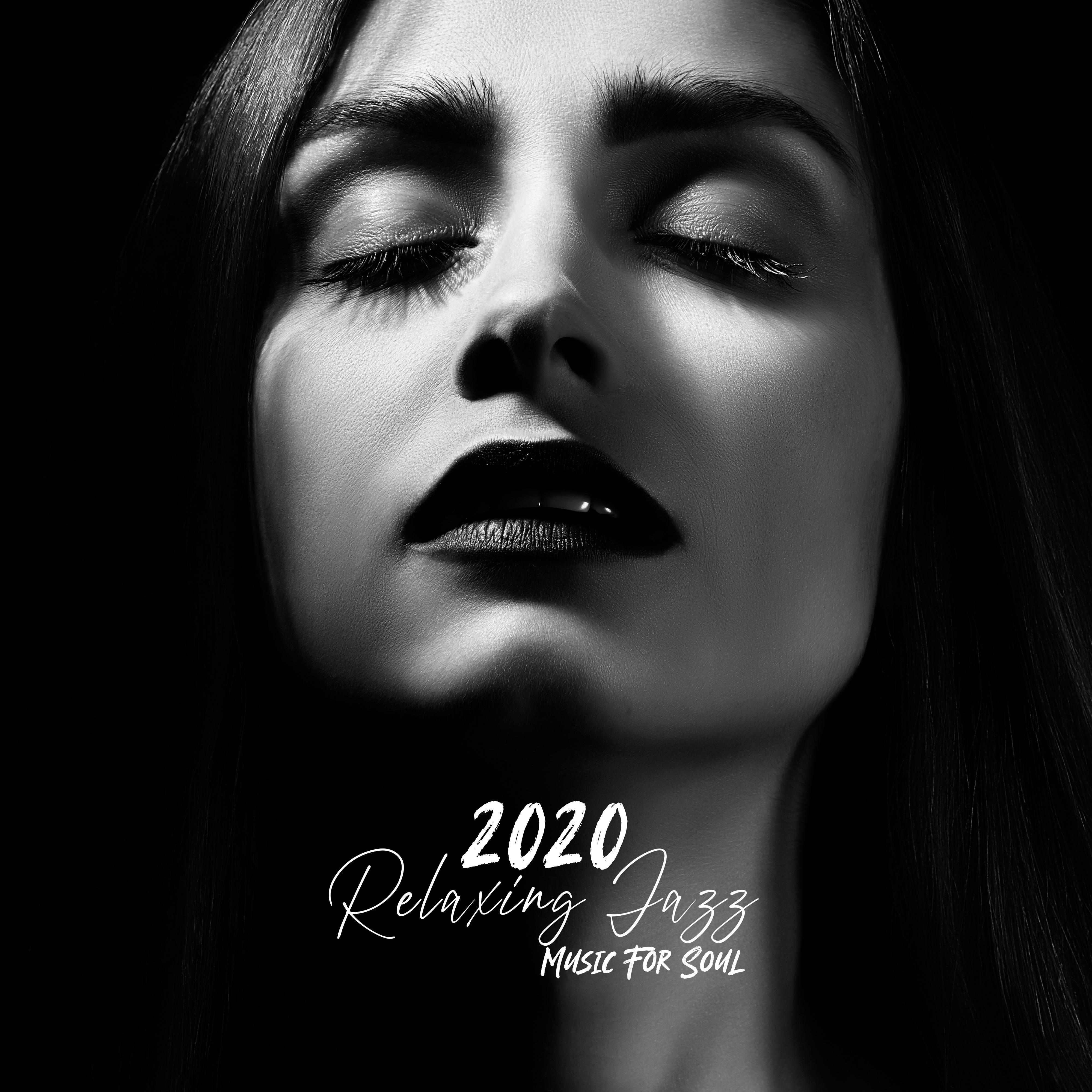 2020 Relaxing Jazz Music For Soul