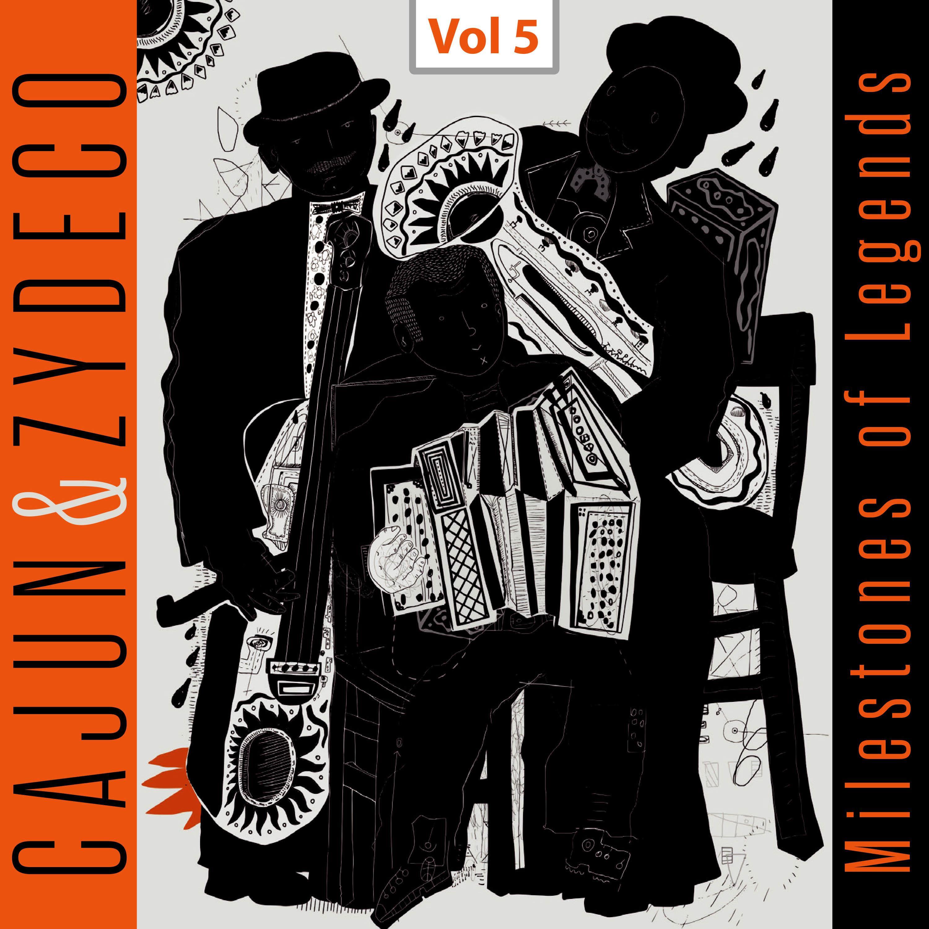 Milestones of Legends - Cajun & Zydeco, Vol. 5