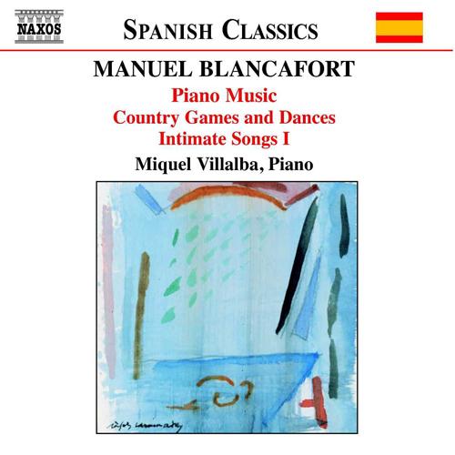 BLANCAFORT, M.: Piano Music, Vol. 2 (Villalba) - Jocs i danses al camp / Cants intims I