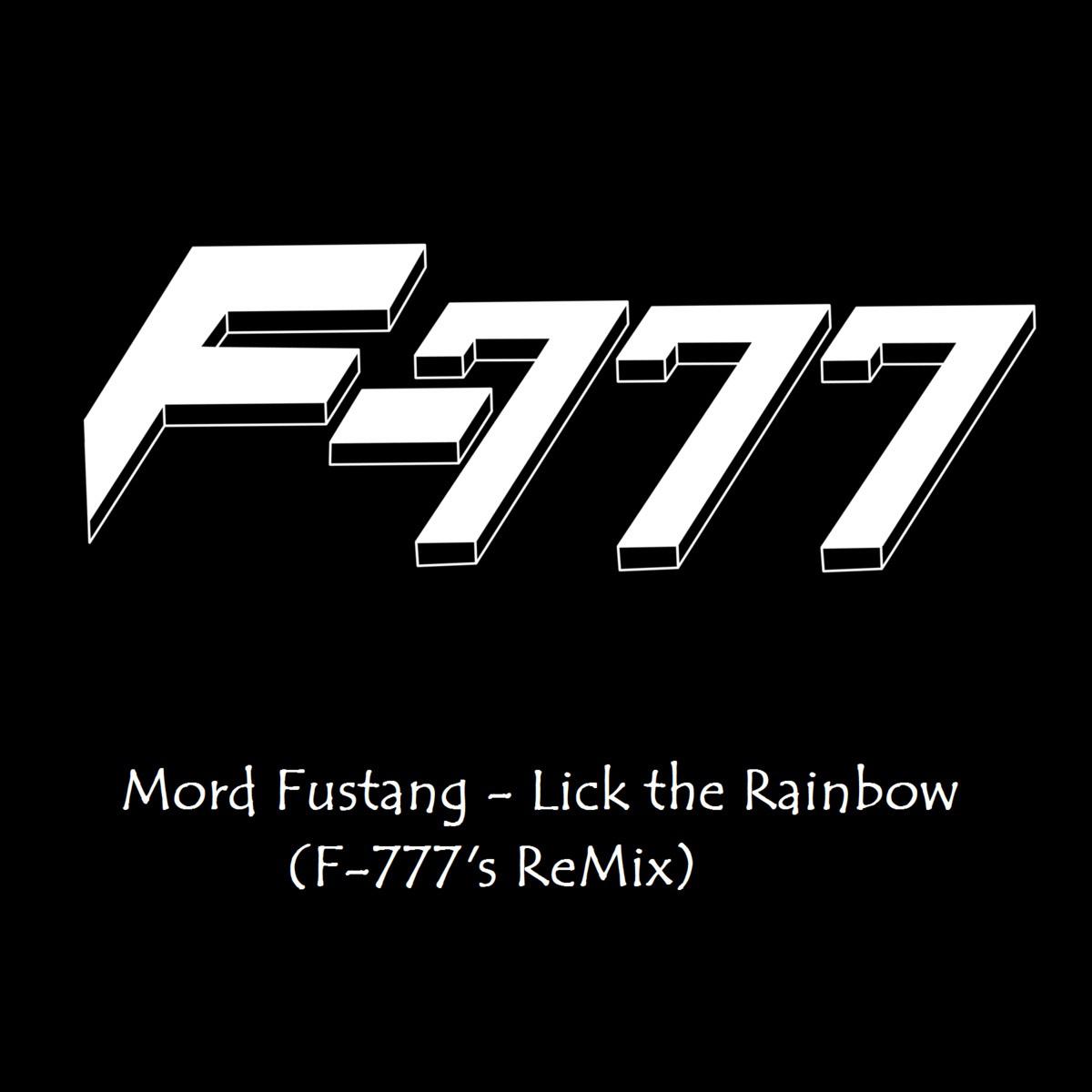 Lick the Rainbow (F​-​777 ReMiX)专辑