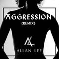 Aggression（Remix）