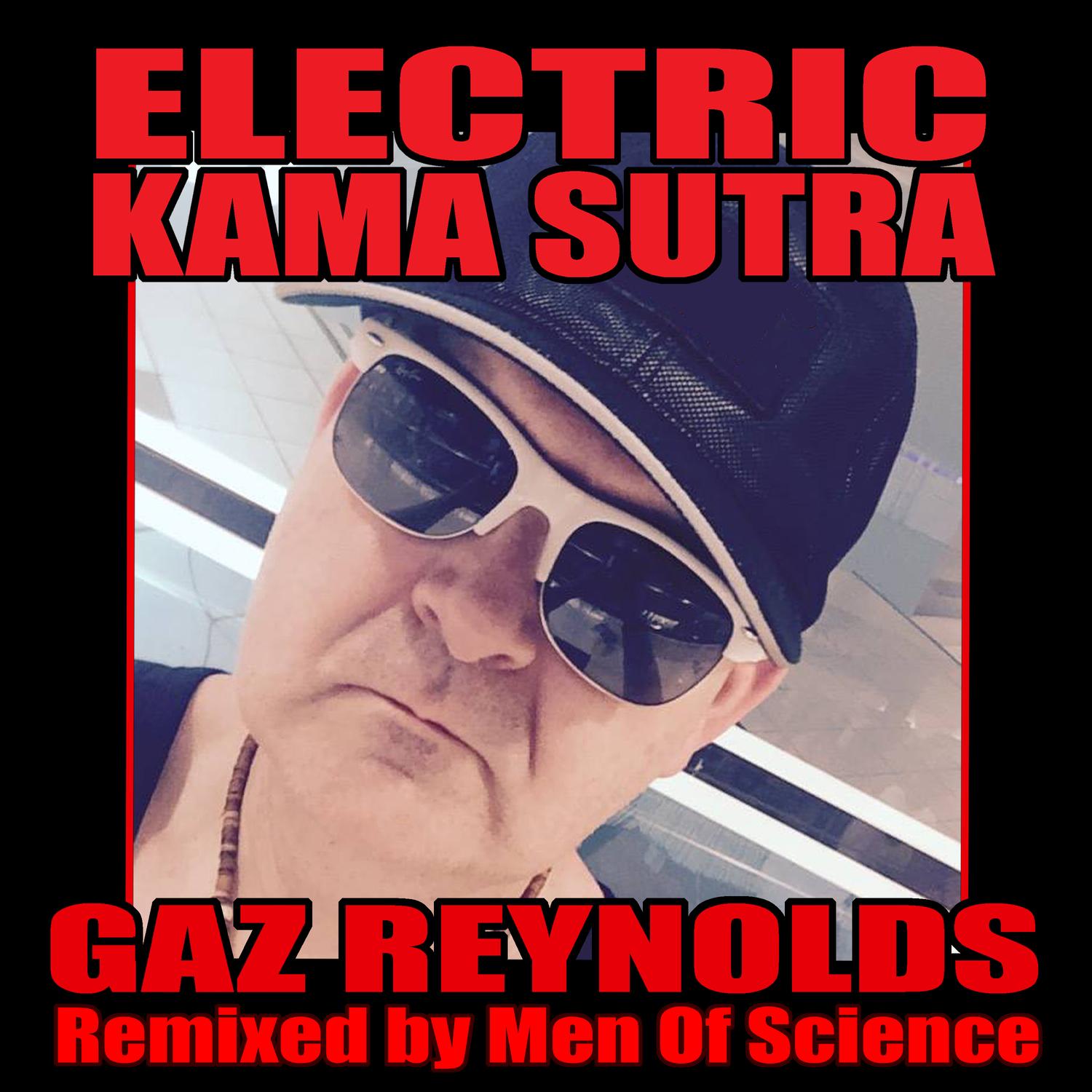 ELECTRIC KAMA SUTRA 2020 (Remixes)