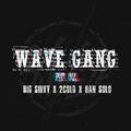 Wave Gang Pt. 02