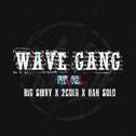 Wave Gang Pt. 02专辑
