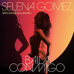 Baila Conmigo【伴奏】 - Selena Gomez （升5半音）
