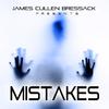 James Cullen Bressack - Mistakes