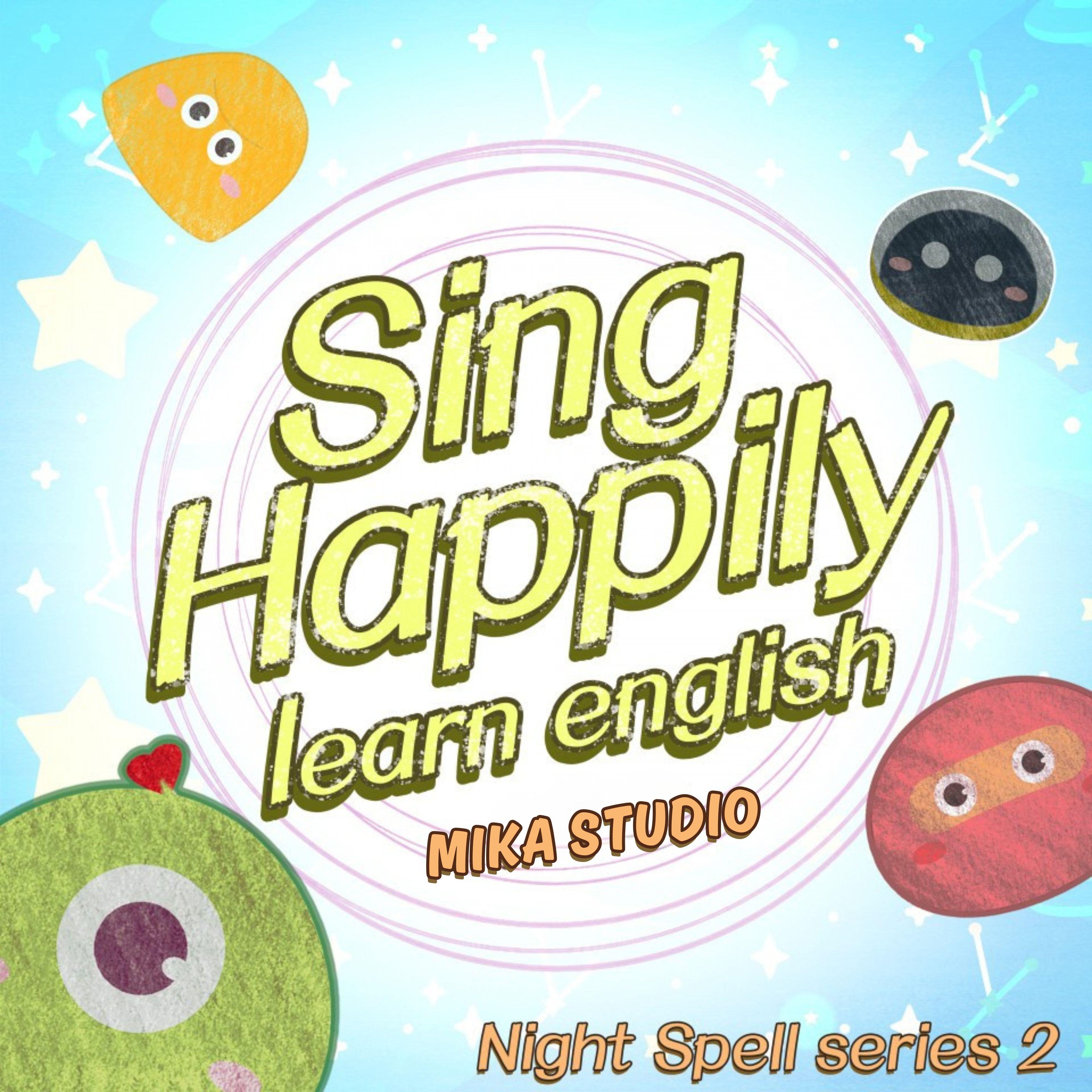 Happy Singing, Learning English Good Night Spell Series 2｜Baby sing and learn ABC｜English baby is amazing｜Sing and play together