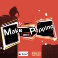 MTP：Make That Popping