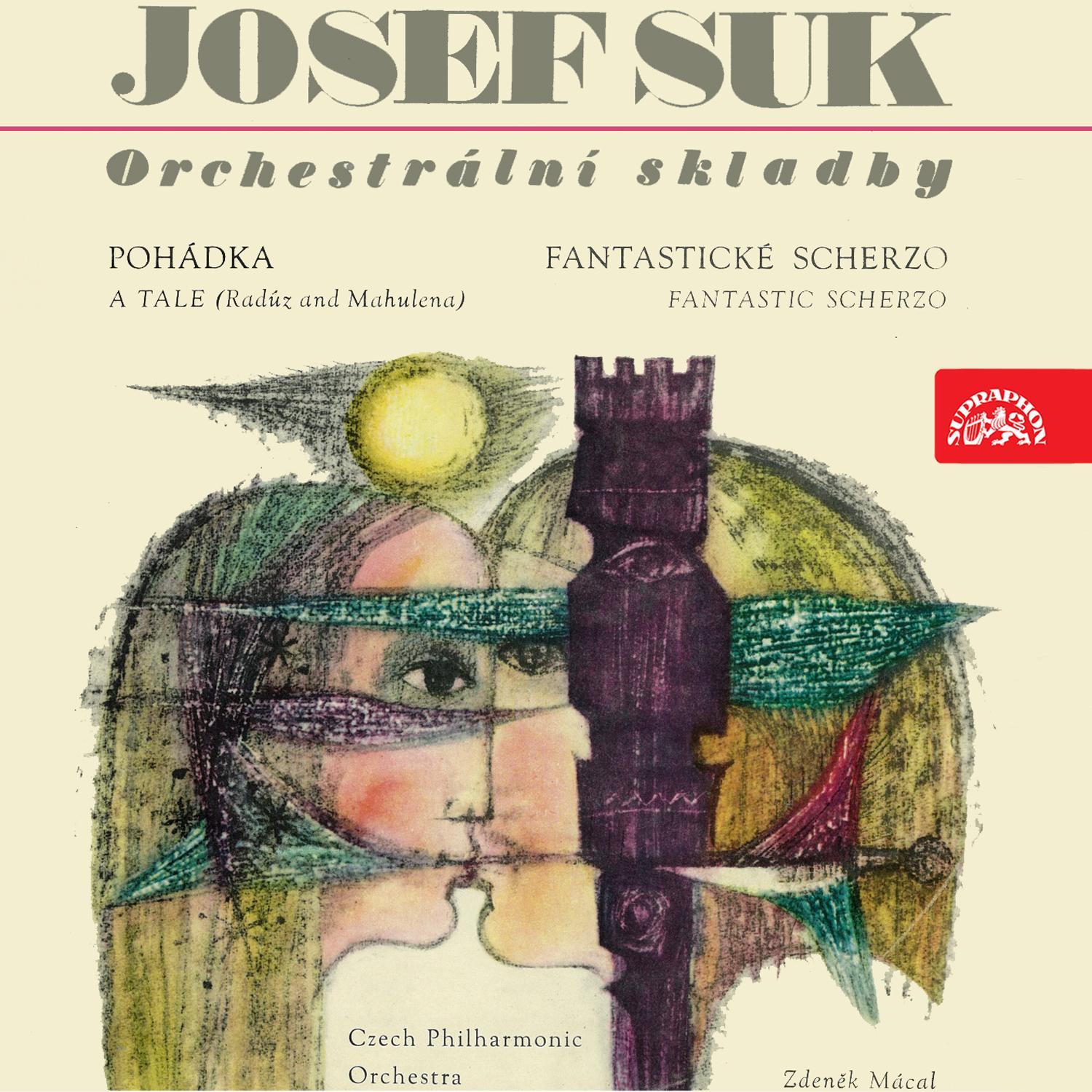 Suk: Fairy Tale, Fantastic Scherzo