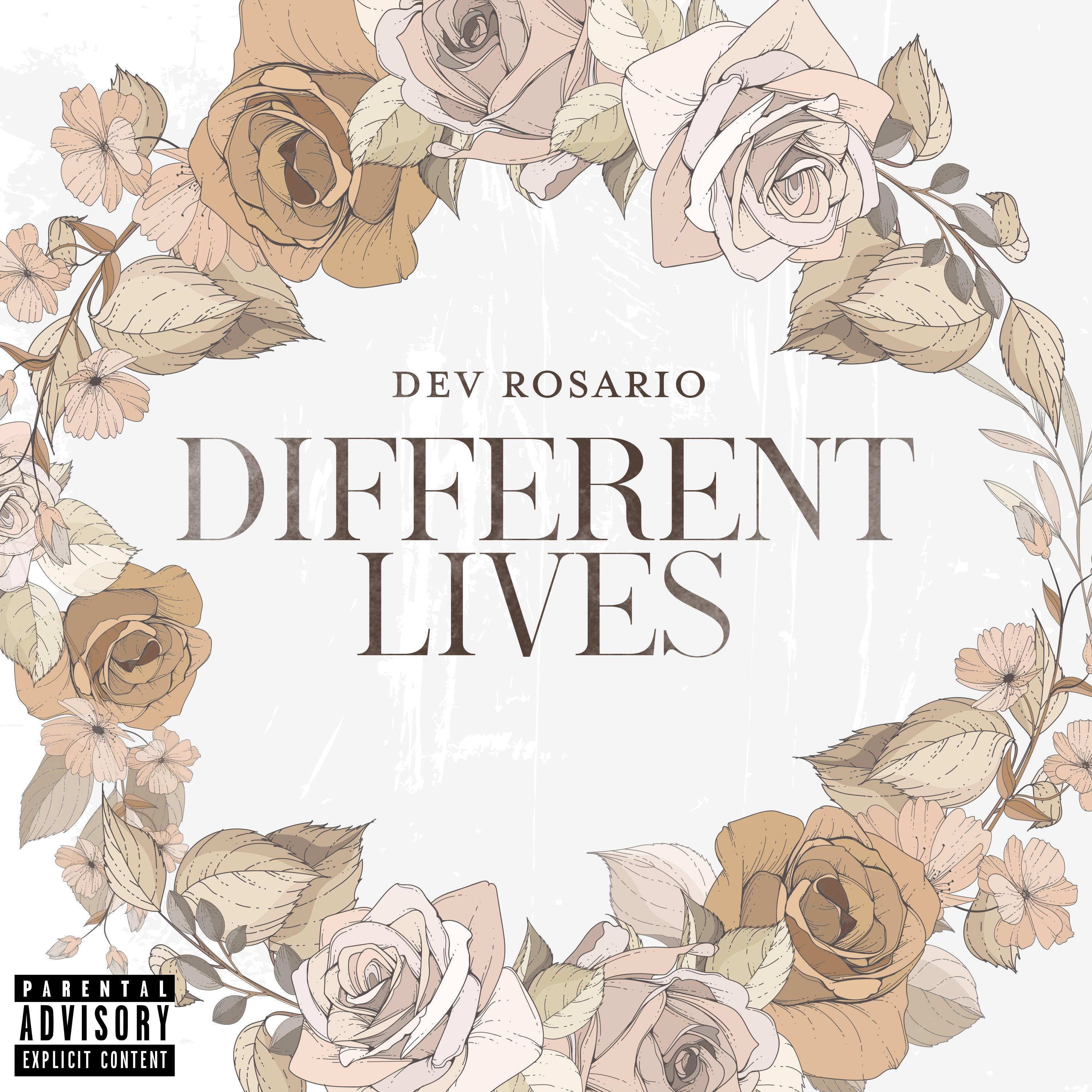 Dev Rosario - DIFFERENT LIVES