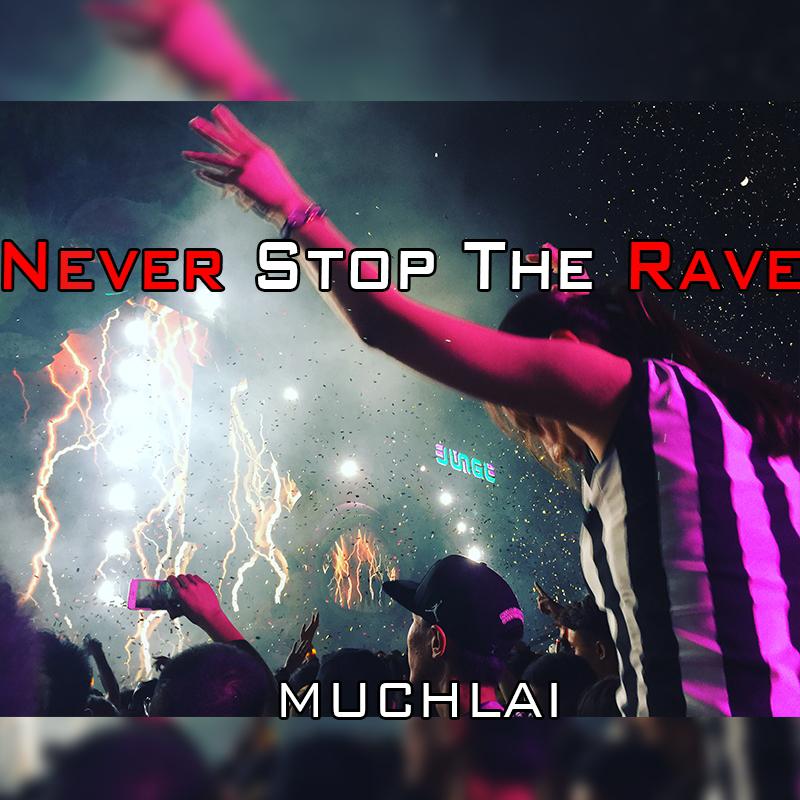 Never Stop The Rave专辑