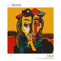 DJ SNAKE GEORGE MAPLE-TALK1020993 伴奏 无人声 伴奏 更新AI版