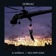 El Mañana/Kids With Guns