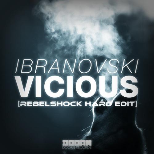 Vicious (Rebelshock Hard Edit)专辑