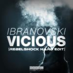 Vicious (Rebelshock Hard Edit)专辑