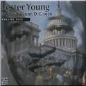 Lester Young in Washington, D.C., 1956, Vol. 5 [live]专辑