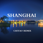 Shanghai(Chitao Bootleg）专辑