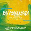 Vai malandra (Alesso & KO:YU Remix)