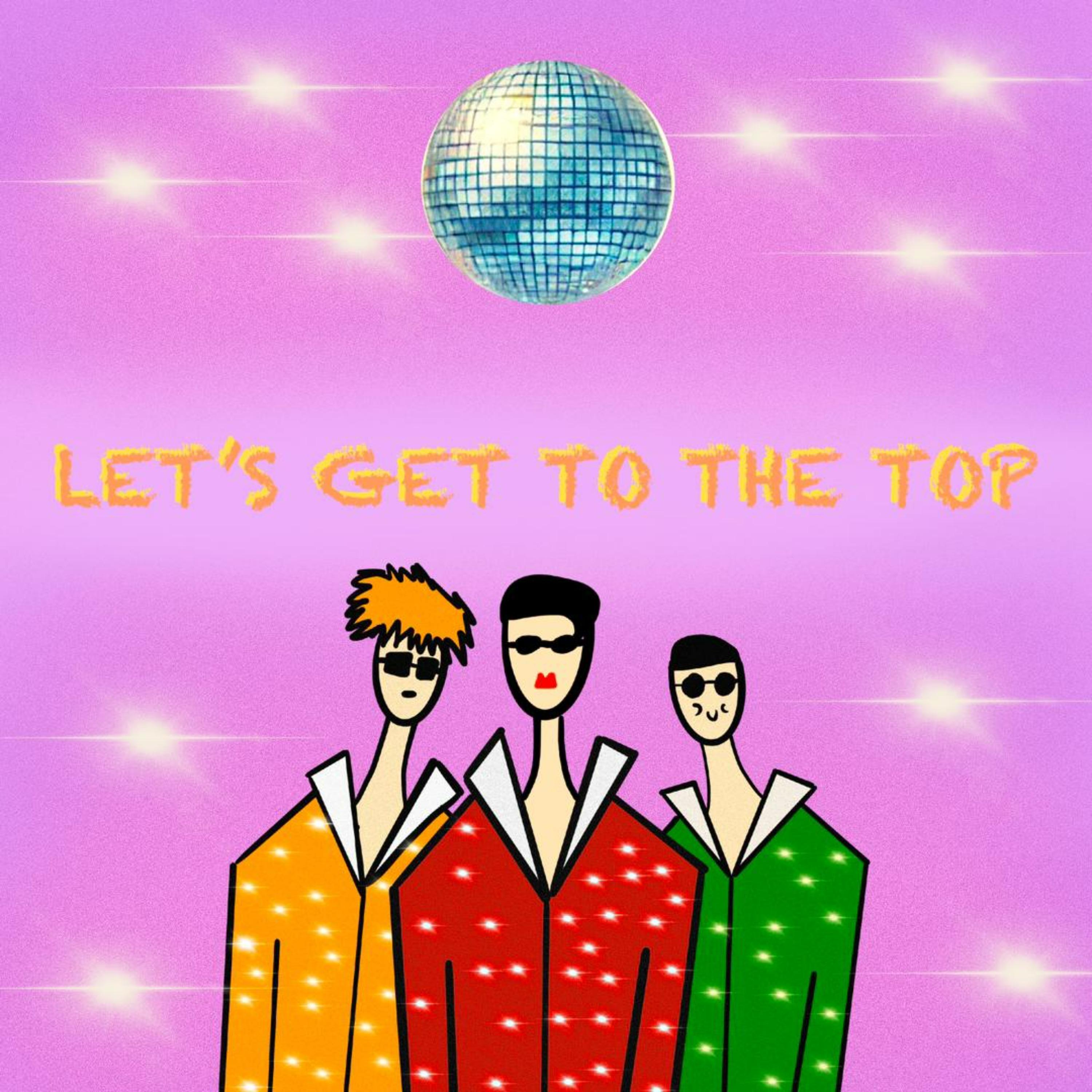 Let's Get to the Top