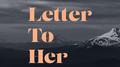 A Letter To Her专辑
