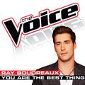 You Are the Best Thing (The Voice Performance)