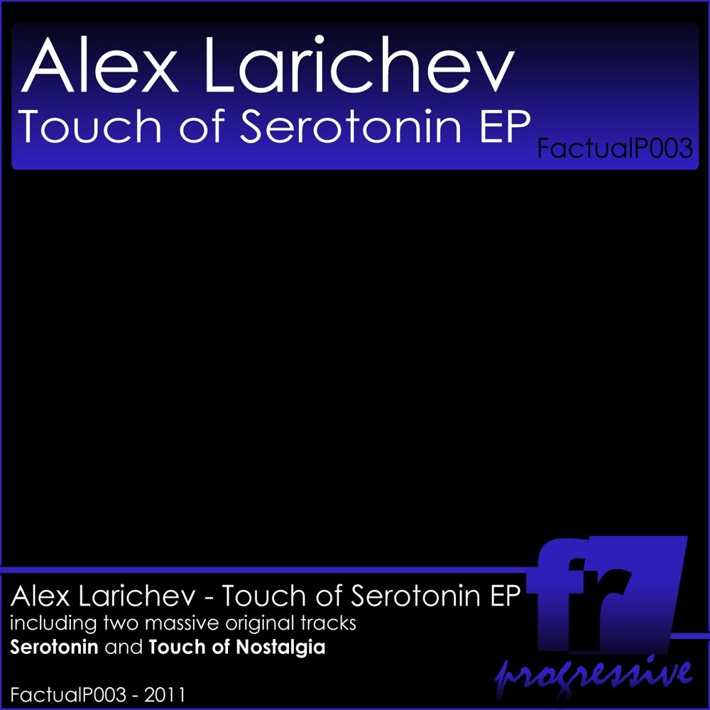 Touch of Serotonin EP