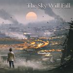 The Sky Will Fall专辑