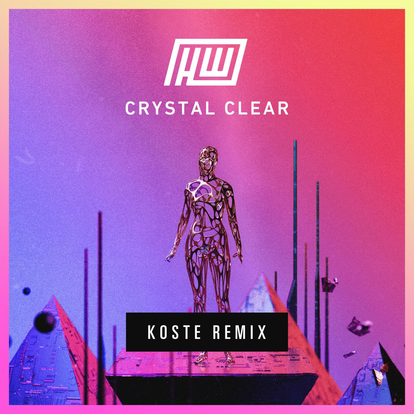 Haywyre - Crystal Clear (Koste Remix)