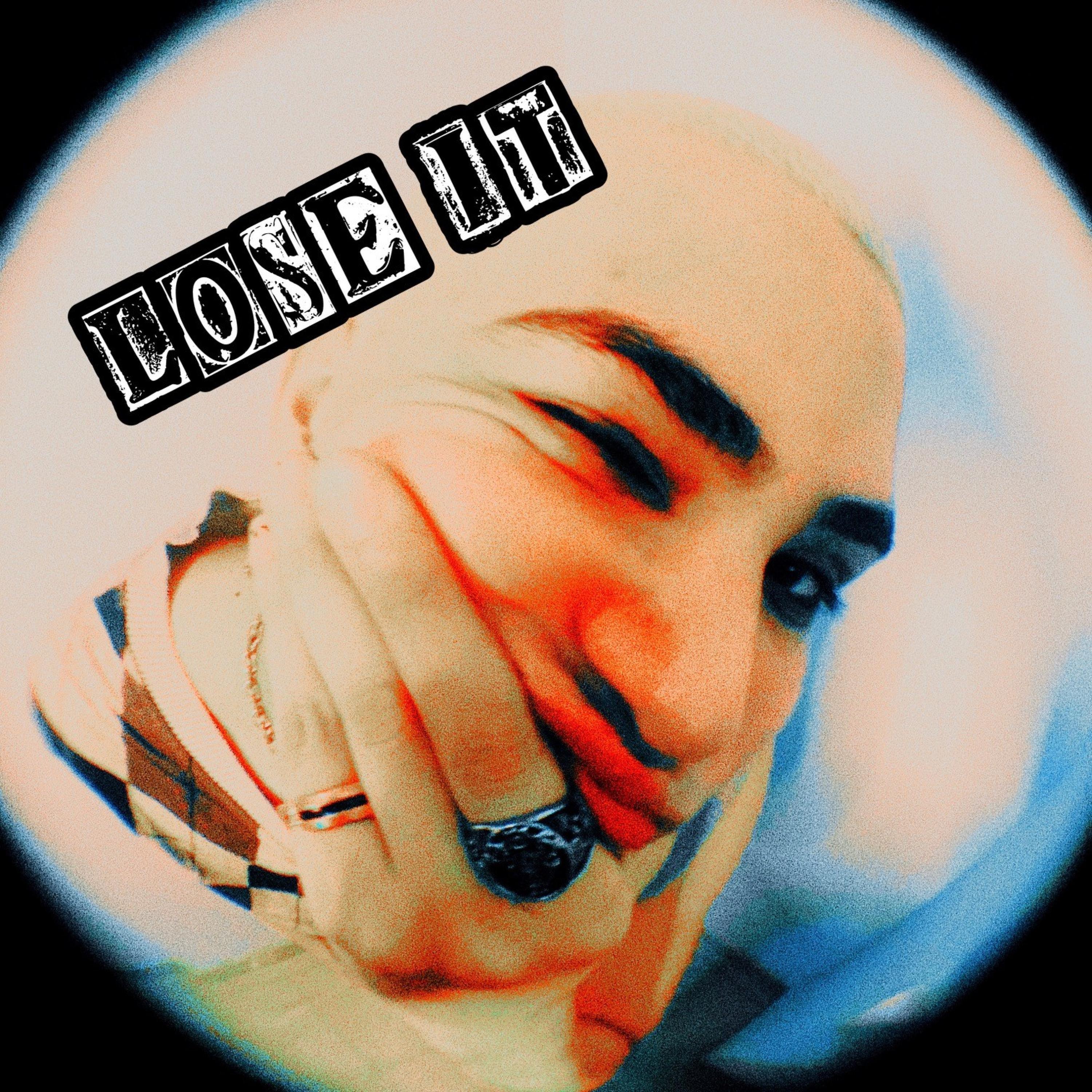 LOSE IT