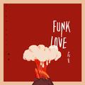 FUNK LOVE