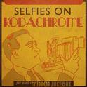 Selfies on Kodachrome专辑