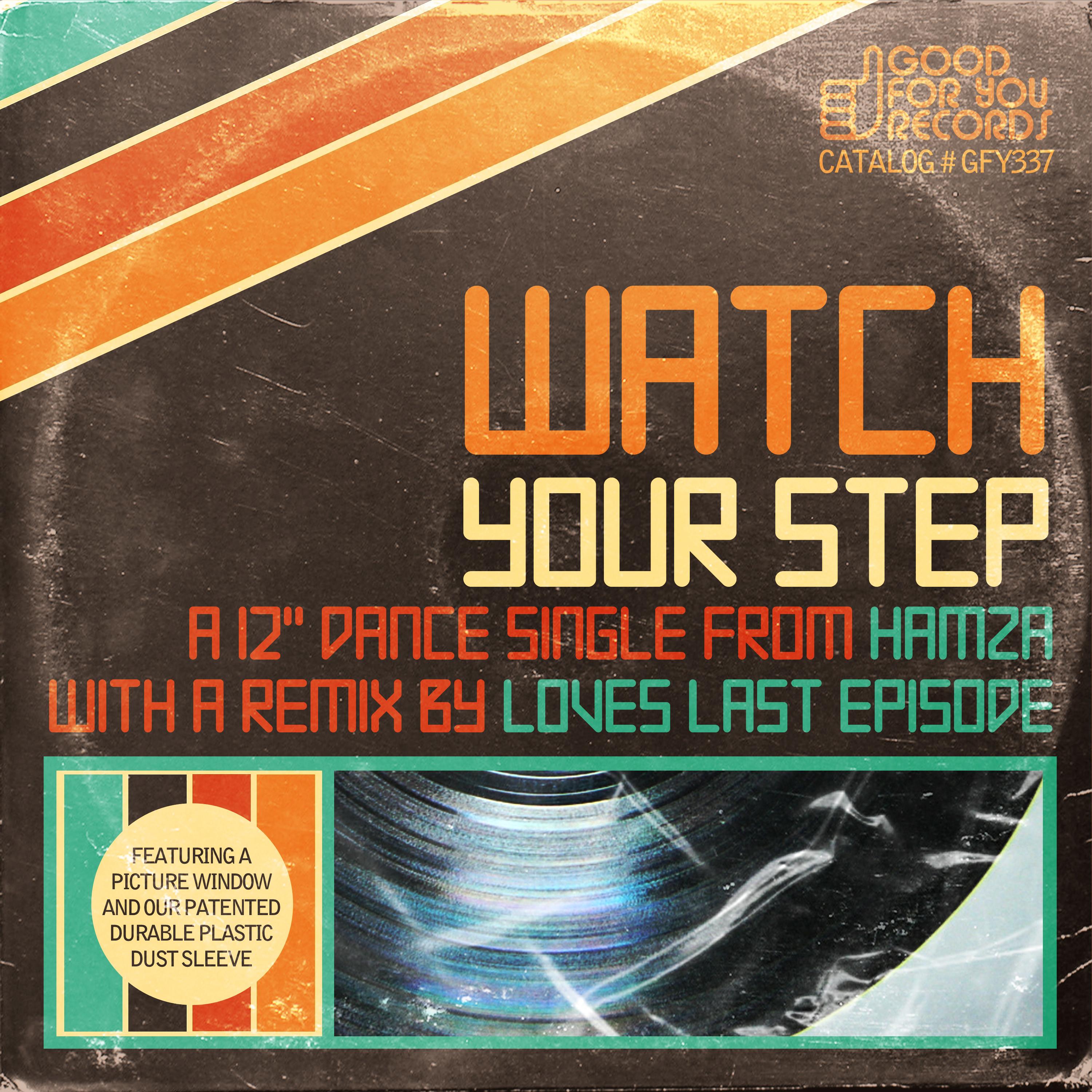 Watch Your Step (LLE's MPC Remix)