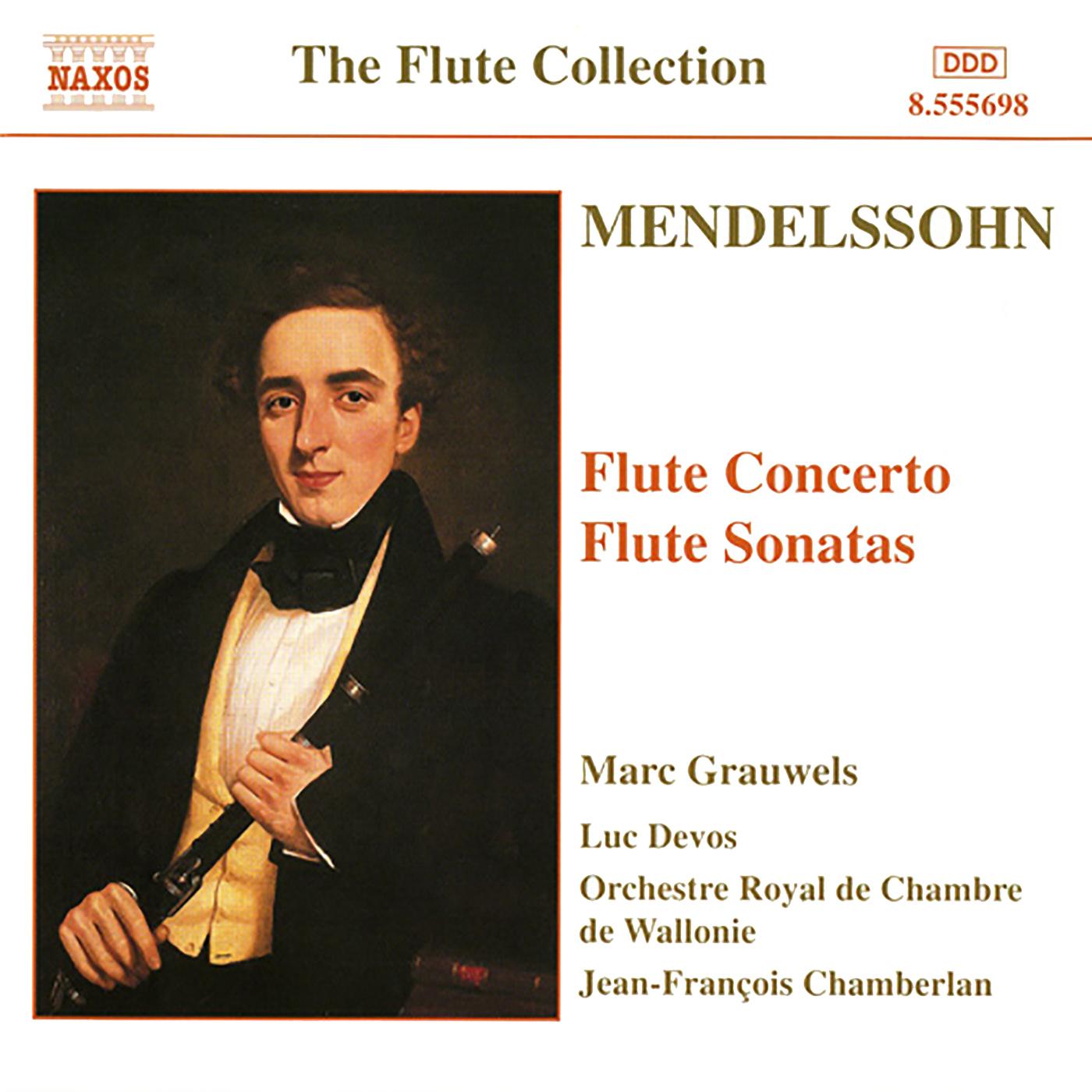 MENDELSSOHN: Flute Concerto in D Minor / Flute Sonatas