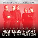 Experience Restless Heart Live in Appleton专辑