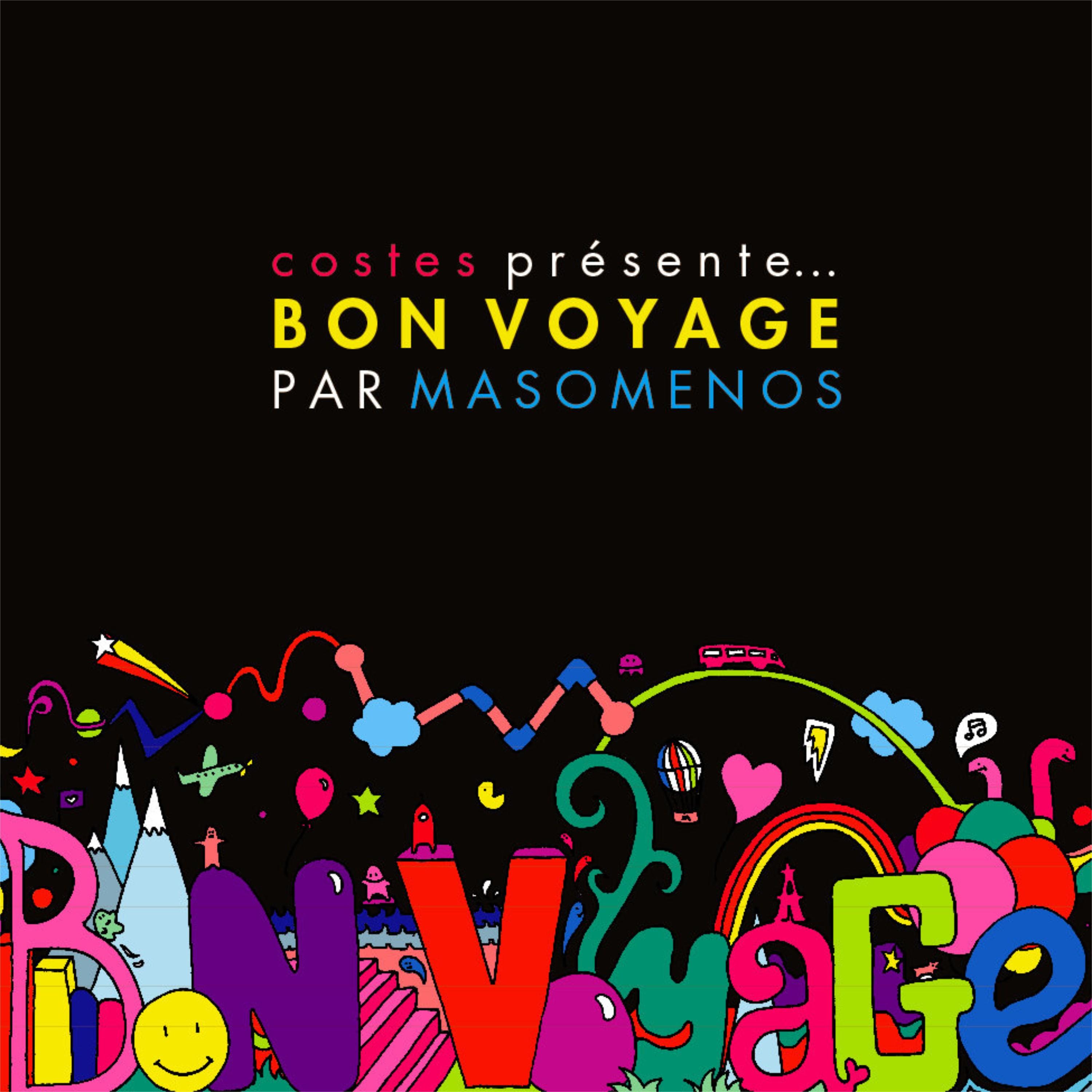 Costes Présente… Bon Voyage